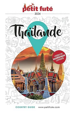 Guide Thaïlande : Thaïlande 2024 Petit Futé